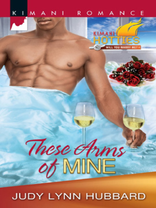 Title details for These Arms of Mine by Judy Lynn Hubbard - Available